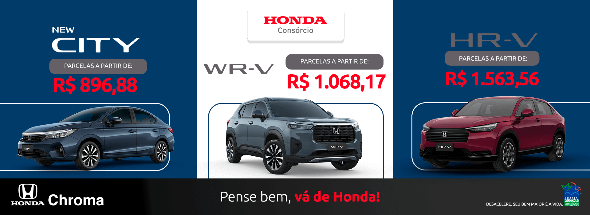 CAMPANHA CONSÓRCIO – CITY / WR-V / HR-V